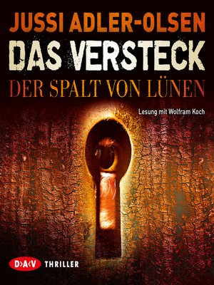 cover image of Das Versteck--Der Spalt von Lünen